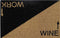 Doormat 60cm x 40cm - 'Wine Work' - Absorbent Coir Mat for Indoor/Outdoor